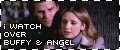 I Watch over Buffy and Angel