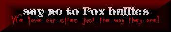 Just Say No to Fox Bullies!
