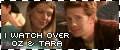 I Watch over Oz and Tara