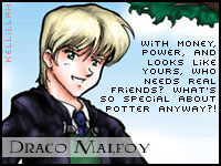 I'm Draco Malfoy?